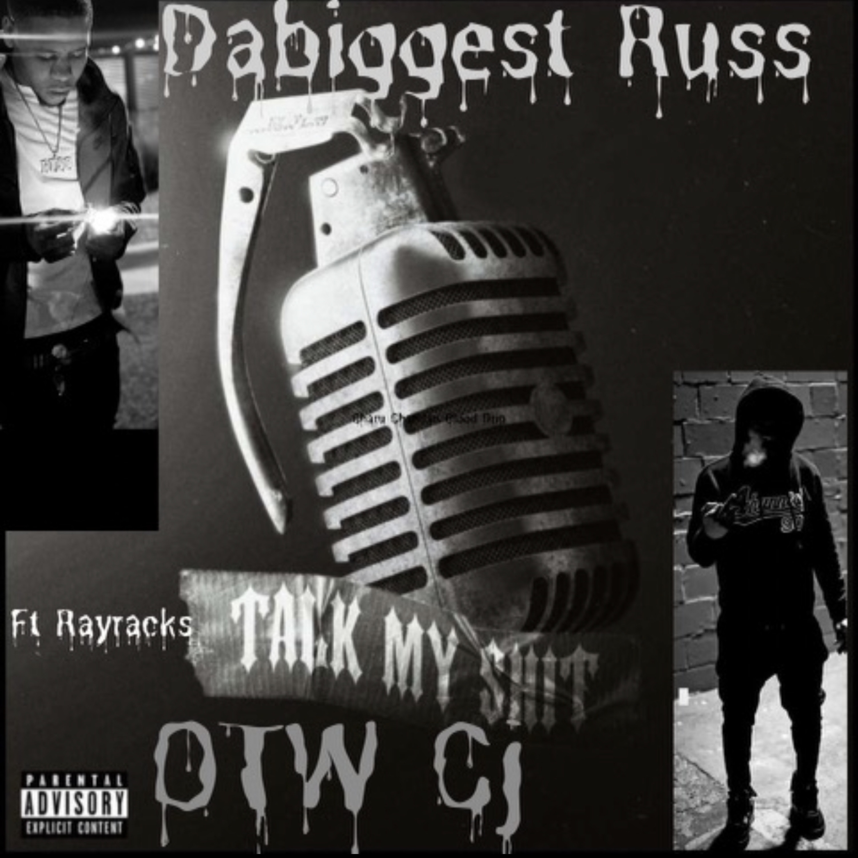 Talk my shit (feat. Otw Cj & Ray Rackz) - Single by DabiggestRuss album cover