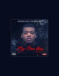 Droblock Raymond을(를) 듣고, 뮤직 비디오를 보고, 약력을 읽고, 투어 일정 등을 확인하세요!
