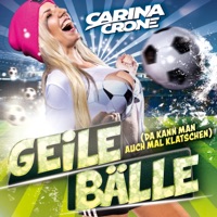 Geile Bälle (Da kann man auch mal klatschen) - Single - Carina Crone