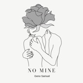 Geno Samuel - No Mine
