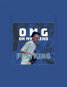 Luister naar Festking, bekijk muziekvideo's, lees de bio, bekijk de tourdata, en meer!