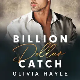 Billion Dollar Catch: Seattle Billionaires (Unabridged)