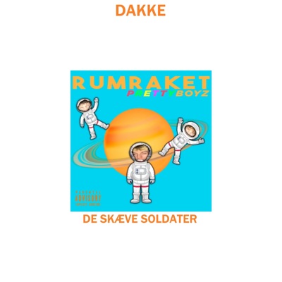 Rumraket dakke (feat. PrettyBoyz) - Single
