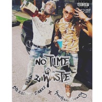 No Time 2 Waste (feat. 400HazeMoney) - Single - Blessciano Banxz