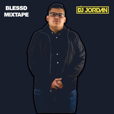 Song - Blessd Mix DJ Jordan - DJ JORDAN