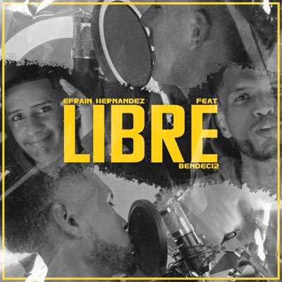 Libre (feat. Bendeci2) - Single