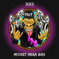 Mycket mera bas - Single - F.E.S.T & MÆG