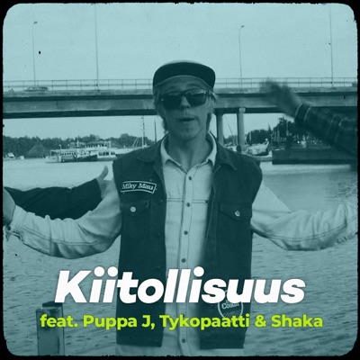 Kiitollisuus (feat. Puppa J, Tykopaatti & Shaka) [2022 Short Edit] - Single