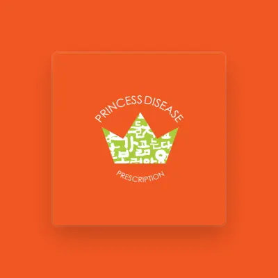 Listen to PRINCESS DISEASE, watch music videos, read bio, see tour dates & more!