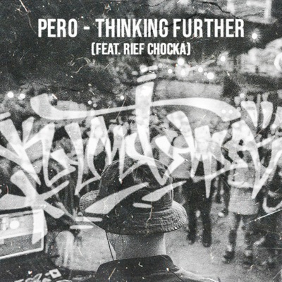 Thinking Further (feat. Rief Chocka) - Single