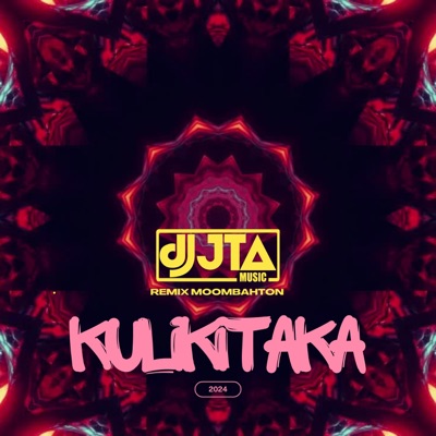 Kulikitaka (Remix Moombahton) - Single