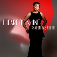 Heart of Mine - Single - Sharon Rae North