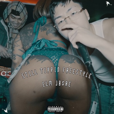 Still Tippin Freestyle - Single