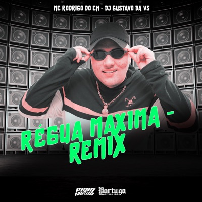 Régua Máxima (Remix) - Single