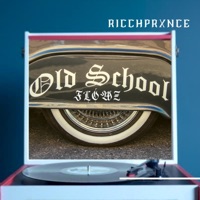 Old School Flowz - Single - Ricch Prxnce