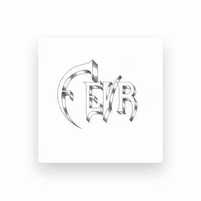 Listen to Fevr, watch music videos, read bio, see tour dates & more!