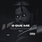 O Que Me Faz Faturar - Single