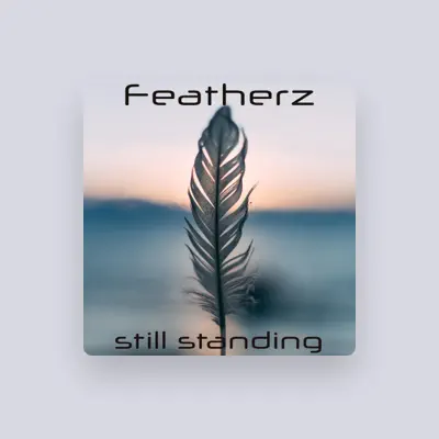 Listen to Featherz, watch music videos, read bio, see tour dates & more!