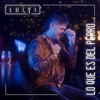 Lo Que es Del Perro - Single - Luiyi