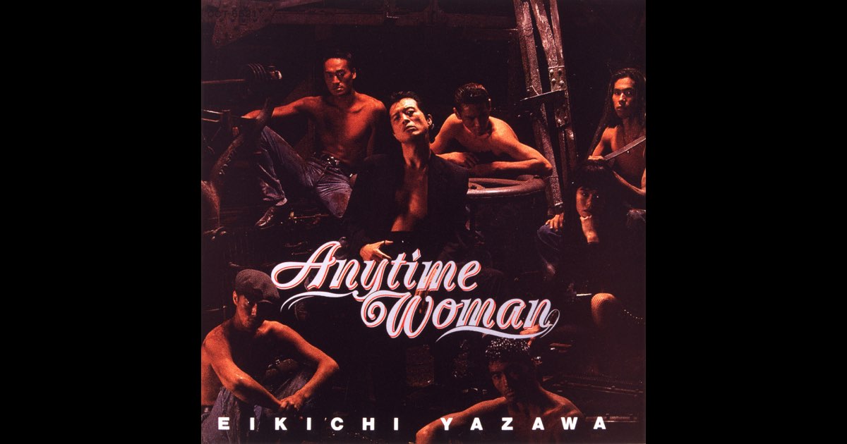 Anytime Woman (50th Anniversary Remastered) - 矢沢永吉の