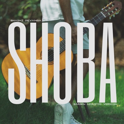 Shoba (Garden Acoustic Version) - Single