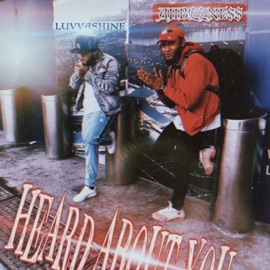 Heard about you! (feat. Luvvashine) A j i B!ZZNE$$