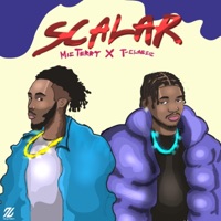 Scalar (feat. T-Classic) - Single - MIC Terry