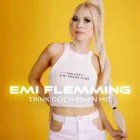 Trink Doch Einen Mit — Emi Flemming