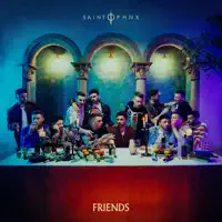 Friends — Saint PHNX