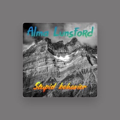 Escucha a Alma Lunsford, mira vídeos musicales, lee la biografía, consulta fechas de giras y mucho más.