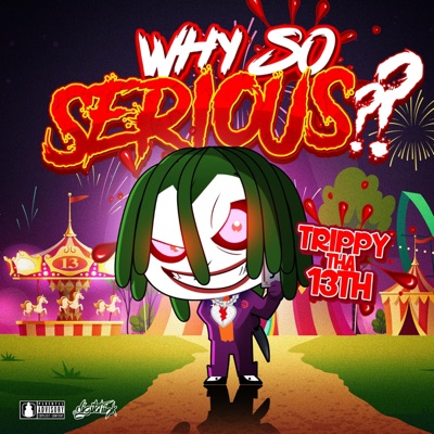 Why So Serious ?