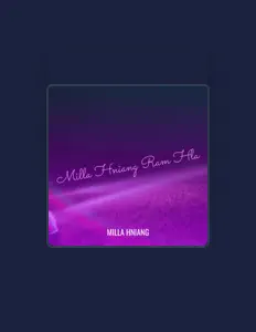 收听 Milla Hniang、观看音乐视频、阅读小传、查看巡演日期等 ！