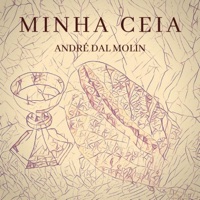 Minha Ceia - Single - André Dal Molin