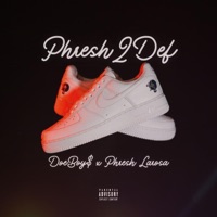 Phresh 2 Def (feat. Phresh Larosa) - Single - Doeboy$