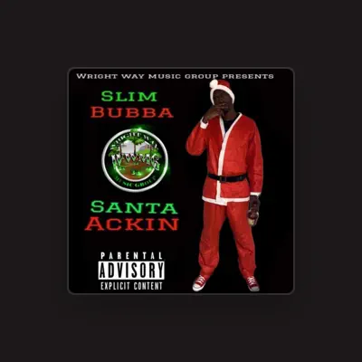 Listen to Slim Bubba, watch music videos, read bio, see tour dates & more!