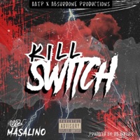 KILL SWITCH (feat. UZI MASALINO) - Single - DJ Blkluos