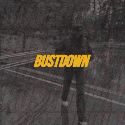 Bustdown (Freestyle) - Single