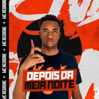 Depois da Meia Noite - Single - Mc Negrone