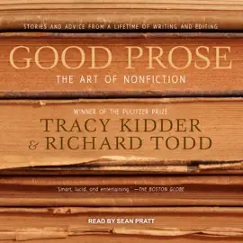 Good Prose : The Art of Nonfiction