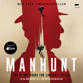 Manhunt (Abridged) - James L. Swanson Cover Art