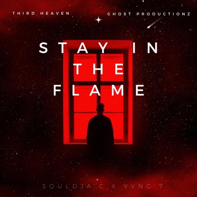 Stay in the Flame (feat. Yvng 7) - Single