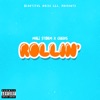 Rollin' - Single (feat. Cheeks) - Single