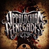 Appalachian Renegades - Kickin Dust