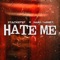 Hate Me (feat. Hard Target) - Stacks727 lyrics