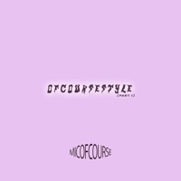 Ofcoursestyle, Pt. 1 - Single - Micofcourse
