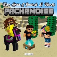 Pachanoise - Single - King Africa, Bacondo & MANKY