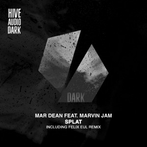 Splat (feat. Marvin Jam) [Remixes] - EP