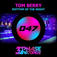 Rhythm of the Night - Single - Tom Berry