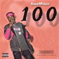100 - Single - Suge Mikee