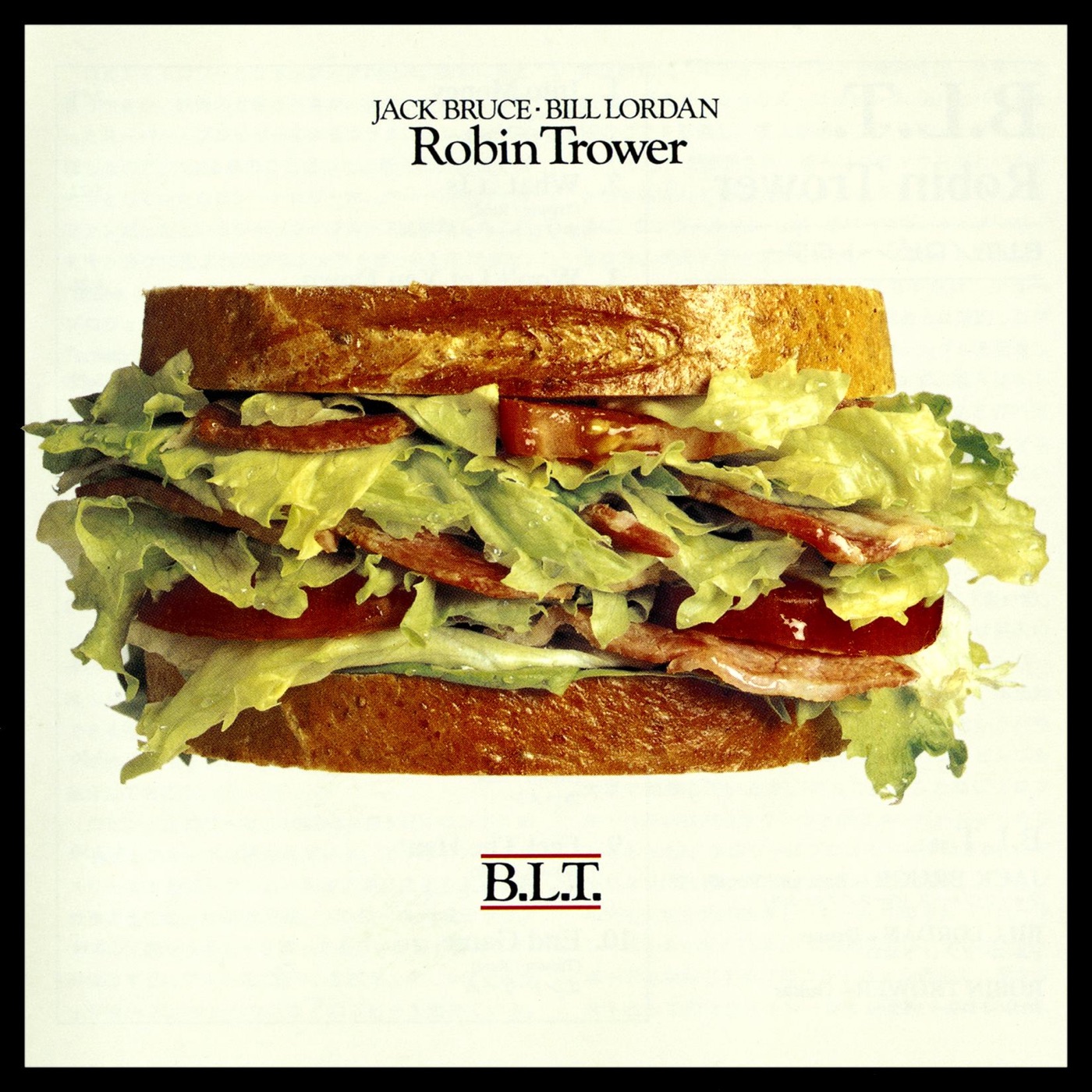 B.L.T by Robin Trower, Bill Lordan, Jack Bruce